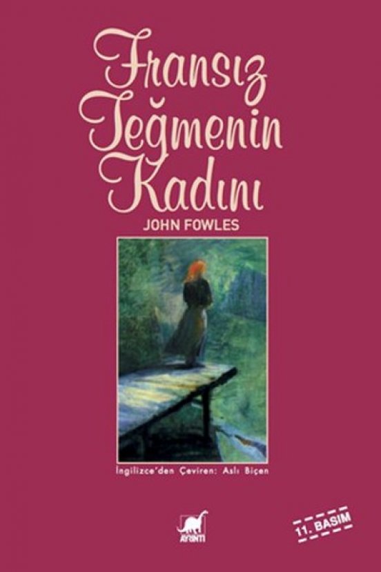 Fransız Teğmenin Kadını - John Fowles