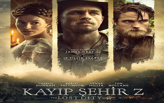 Kayıp Şehir Z filmi fragmanı – Sinemalarda bu hafta