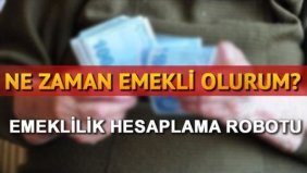 Ne zaman emekli olurum sorusu yanıt buluyor... SGK emeklilik yaşı hesaplama robotu