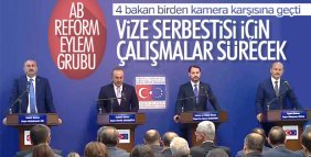 4 bakandan AB Reform Eylem Grubu açıklaması