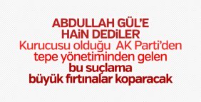 AK Partili Hamza Dağ, Abdullah Gül'e 'hain' dedi