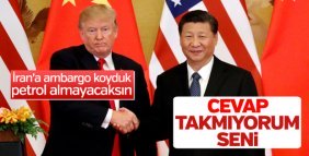 Çin'den ABD'ye: İran ile ticaretimiz sürecek