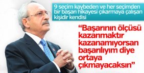 Kılıçdaroğlu'na göre başarının kriteri kazanmak