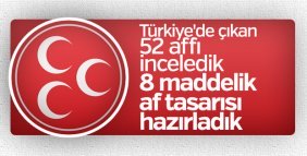 MHP'nin bağışlama teklifi hazırlanmış