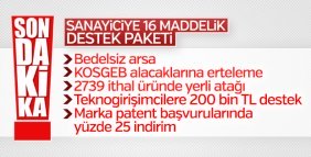 Sanayiciye 16 maddelik yardım paketi