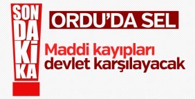 Seldeki maddi kayıpları devlet karşılayacak