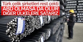 Türk çelik şirketlerinden ABD'ye misilleme
