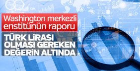'Türk Lirası adaletli değerinin altında'