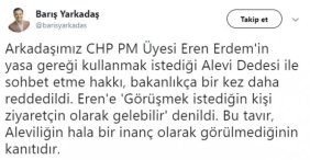 Eren Erdem'in Alevi dedesiyle görüşme ricası