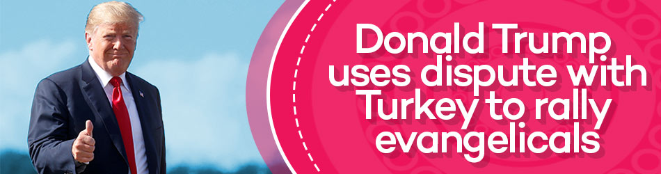 Times: Trump uses dispute with Turkey