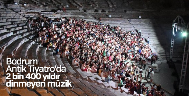 Antik Tiyatro'da asırlardır müzik sesi yankılanıyor