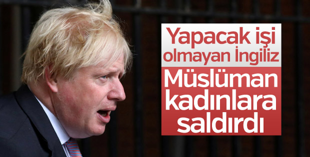 Boris Johnson peçe takan kadınları aşağıladı