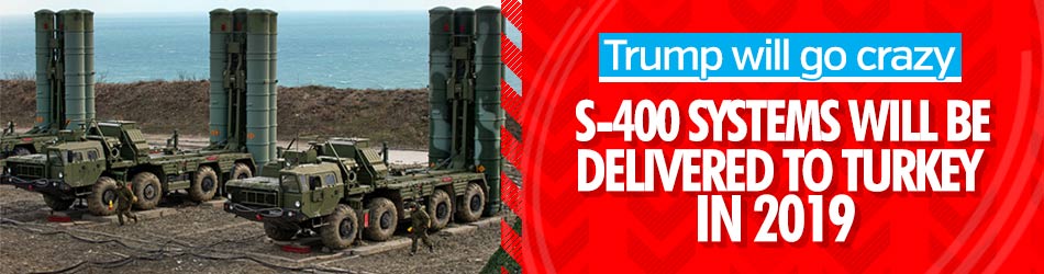 Russia will deliver S-400 systems to Turkey in 2019