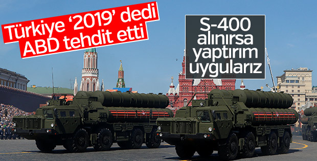 Türkiye ABD'yi S-400'le çıldırttı