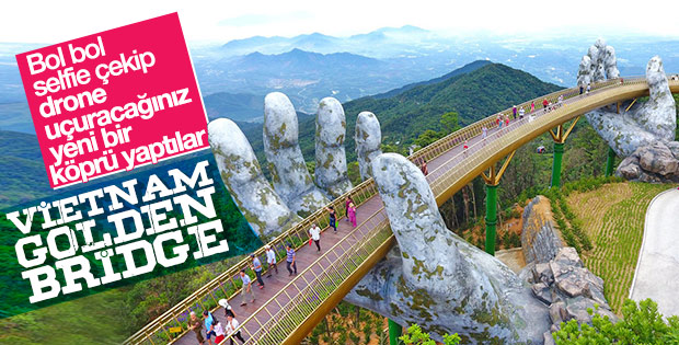 Vietnam ’ın avucundaki köprü: Golden Bridge
