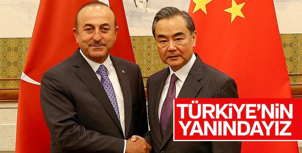 Çin’den Türkiye’ye: Yanınızdayız