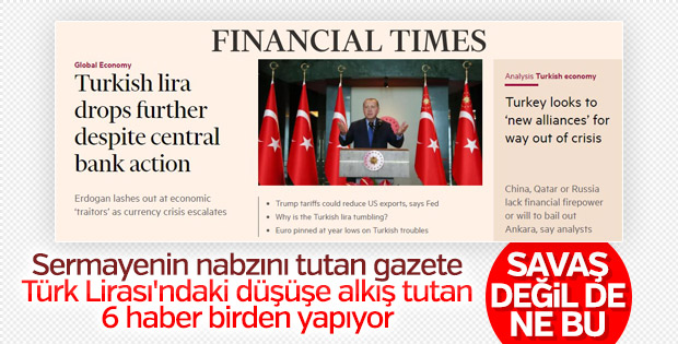 Financial Times manşetini Türkiye haberleriyle donattı