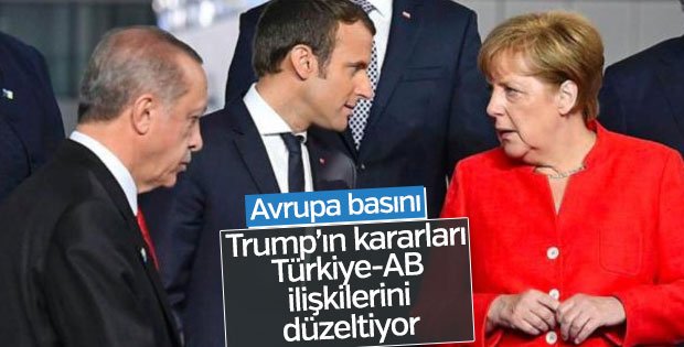 Financial Times: Türkiye ve AB arasındaki buzlar eriyor