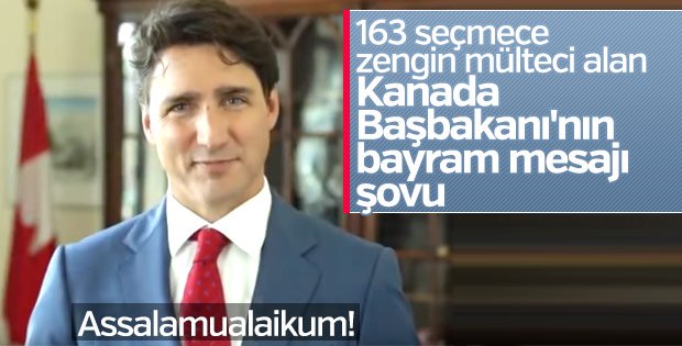 Kanada Başbakanı Trudeau’dan bayram mesajı