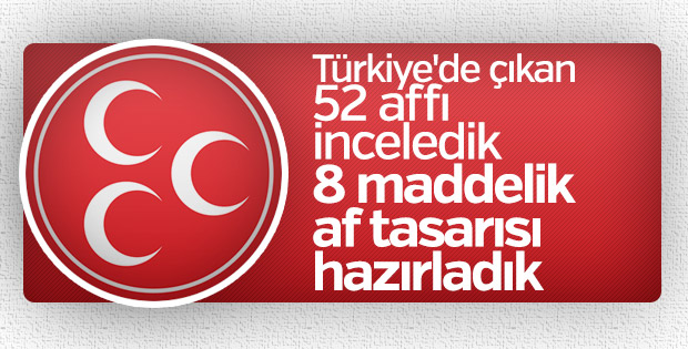 MHP'nin bağışlama teklifi hazırlanmış