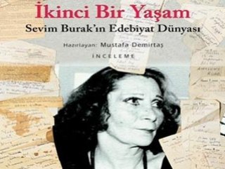 Sevim Burak ’ın Edebiyat Dünyası: İkinci Bir Hayat