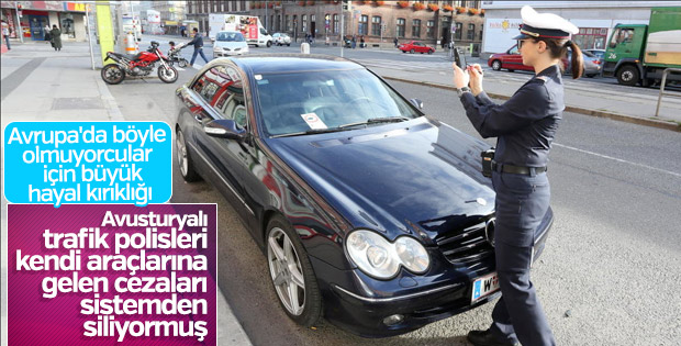 Viyana’da polisler bilinen araçların cezalarını siliyor