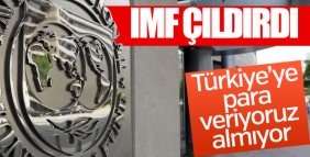 IMF Türkiye'nin para talebinde bulunmadığını duyurdu