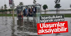 İstanbul'da sel ve sel bekleniyor