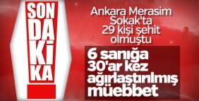 Merasim sokak davasında 6 sanığa müebbet
