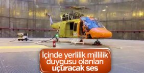 T625 Genel Gaye Helikopteri'nin motoru çalıştırıldı