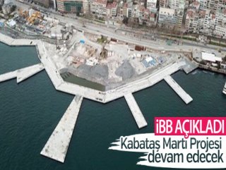 İBB: Kabataş Martı Projesi iptal edilmedi