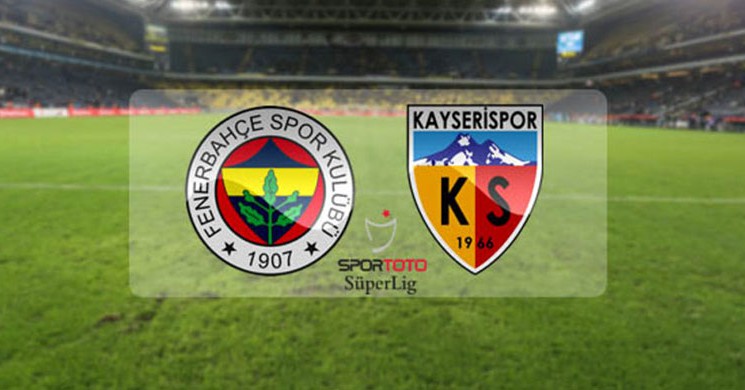 Fenerbahçe Kadıköy ’de Kayserispor ’u Ağırlıyor!