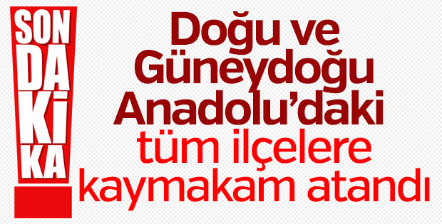 471 mülki idare amirinin atama yeri değişti