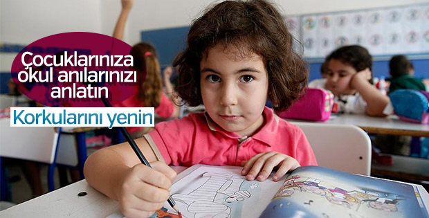 Çocuklarınıza okulla ilgili güzel anılarınızı anlatın