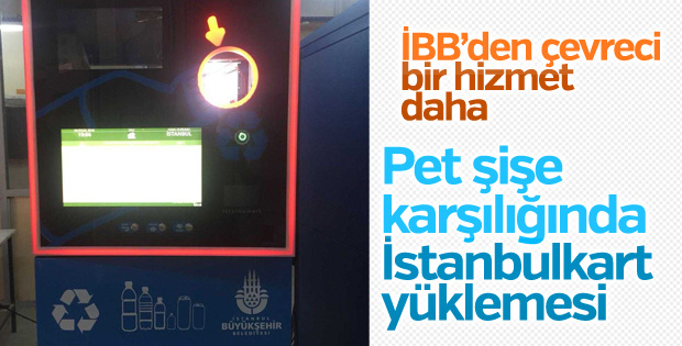 İBB'den pet şişeyle İstanbulkart yükleme makinesi
