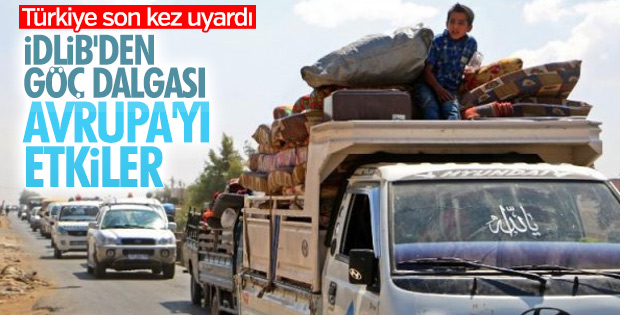 İdlib konusunda Avrupa’ya göç uyarısı