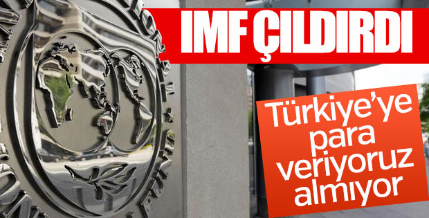 IMF Türkiye’nin para talebinde bulunmadığını duyurdu