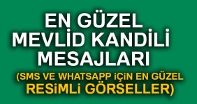 Mevlid Kandili mesajları ve (sözleri) 19 KASIM - En güzel 2018 resimli Mevlid Kandili resimli whatsapp mesajları