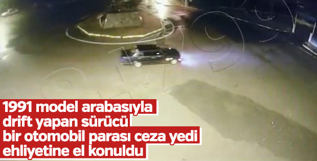 Drift atan şoför, aracın değeri değin suç oluşturan yedi