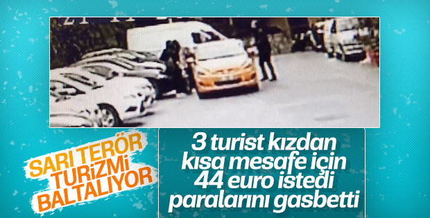 Taksici 3 bayan turistin parasını alıp yüzüne tükürdü