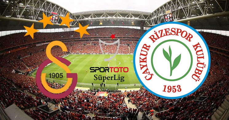 Galatasaray-Çaykur Rizespor Canlı İzle, Ne Zaman, Saat Kaçta?